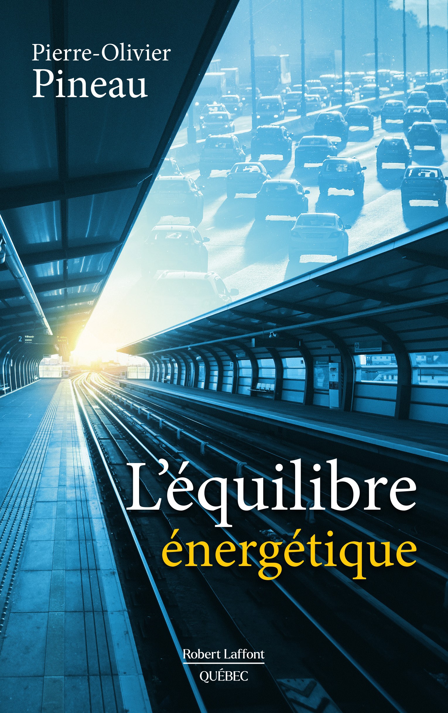 L’ÉQUILIBRE ÉNERGÉTIQUE, de Pierre-Olivier Pineau, remporte le prix Hubert-Reeves 2024 dans la catégorie «grand public»