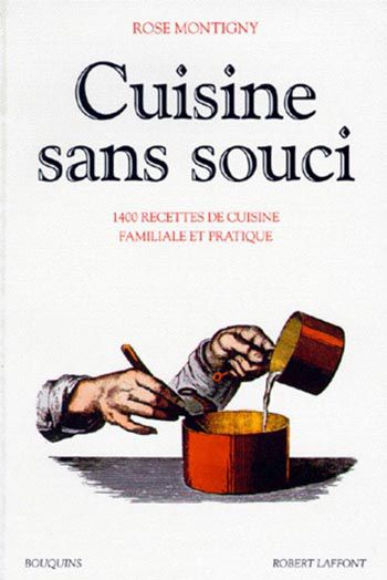 Cuisine française pour canadiens (Rose Montigny)